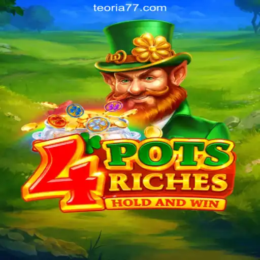 Discover 4potsriches: The Ultimate Slot Experience on Teoria777