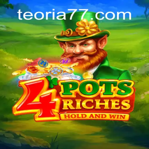 Discover 4potsriches: The Ultimate Slot Experience on Teoria777